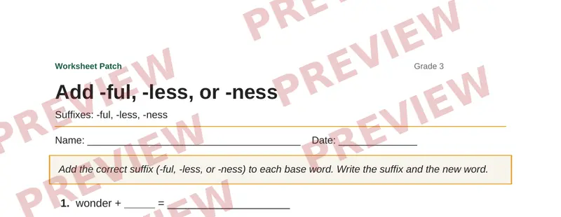 Partial preview of Add -ful, -less, or -ness